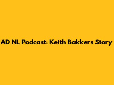 AD NL Podcast: Keith Bakker's Story