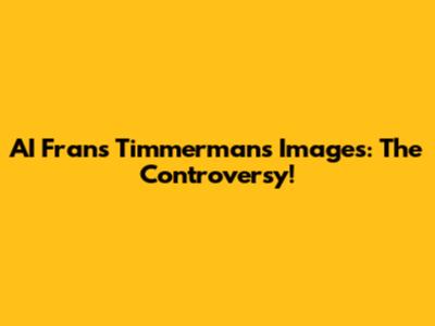 AI Frans Timmermans Images: The Controversy!