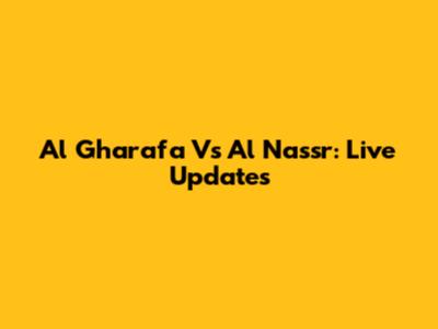 Al Gharafa Vs Al Nassr: Live Updates