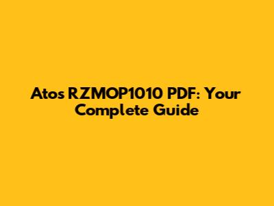 Atos RZMOP1010 PDF: Your Complete Guide