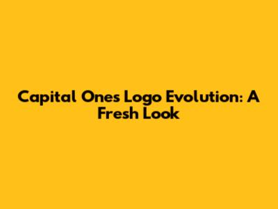 Capital One's Logo Evolution: A Fresh Look