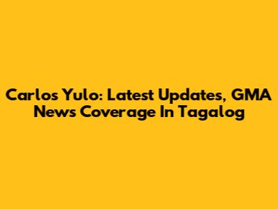 Carlos Yulo: Latest Updates, GMA News Coverage In Tagalog