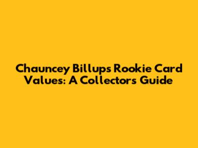 Chauncey Billups Rookie Card Values: A Collector's Guide