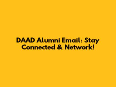 DAAD Alumni Email: Stay Connected & Network!