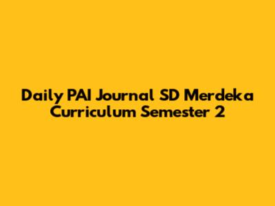 Daily PAI Journal SD Merdeka Curriculum Semester 2