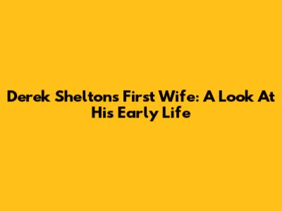 Derek Shelton's First Wife: A Look At His Early Life