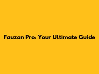 Fauzan Pro: Your Ultimate Guide