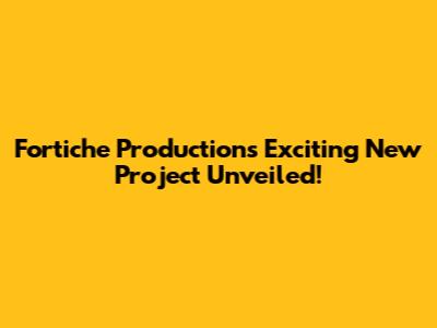 Fortiche Productions' Exciting New Project Unveiled!