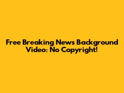 Free Breaking News Background Video: No Copyright!