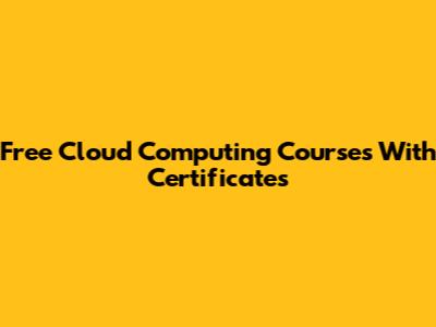 Free Cloud Computing Courses With Certificates