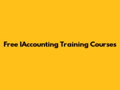 Free IAccounting Training Courses
