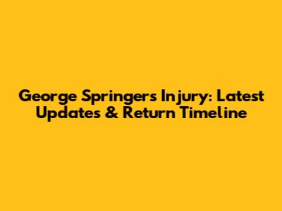 George Springer's Injury: Latest Updates & Return Timeline