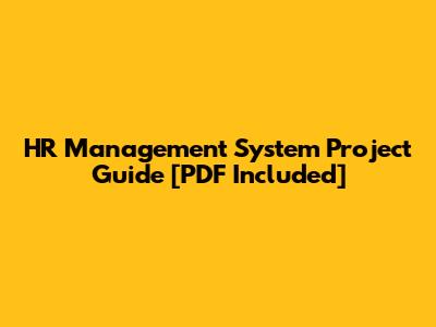 HR Management System Project Guide [PDF Included]