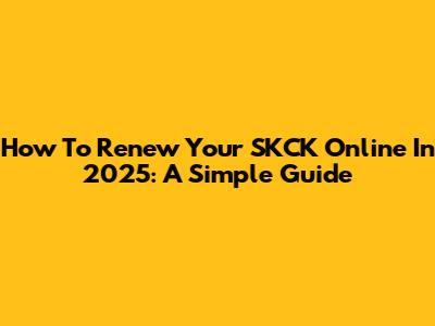 How To Renew Your SKCK Online In 2025: A Simple Guide