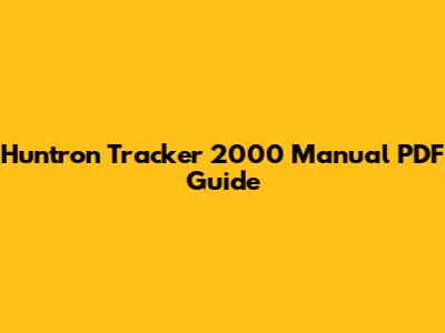 Huntron Tracker 2000 Manual PDF Guide