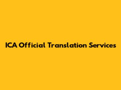 ICA Official Translation Services