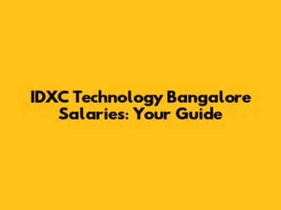 IDXC Technology Bangalore Salaries: Your Guide