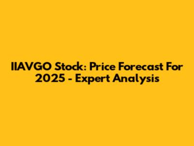 IIAVGO Stock: Price Forecast For 2025 - Expert Analysis
