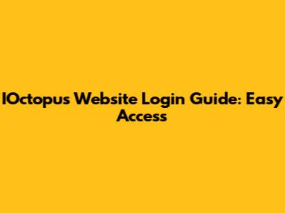 IOctopus Website Login Guide: Easy Access