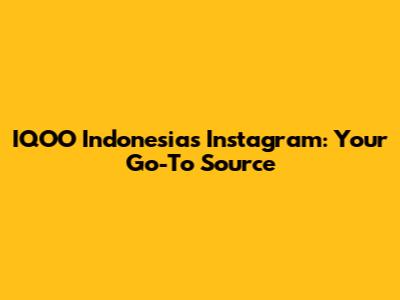 IQOO Indonesia's Instagram: Your Go-To Source