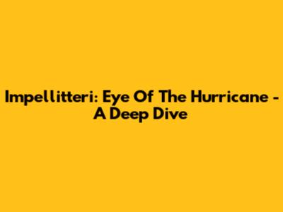 Impellitteri: Eye Of The Hurricane - A Deep Dive