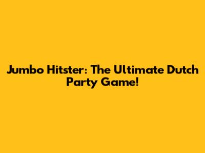 Jumbo Hitster: The Ultimate Dutch Party Game!