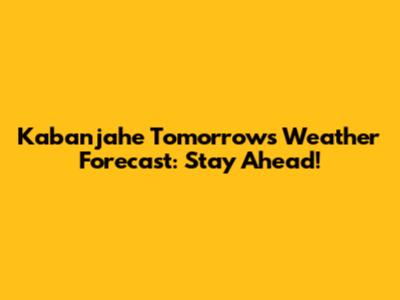 Kabanjahe Tomorrow's Weather Forecast: Stay Ahead!