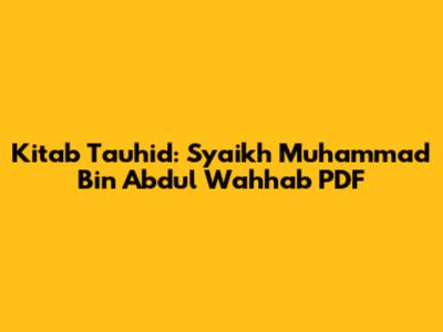 Kitab Tauhid: Syaikh Muhammad Bin Abdul Wahhab PDF