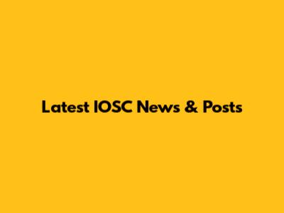 Latest IOSC News & Posts