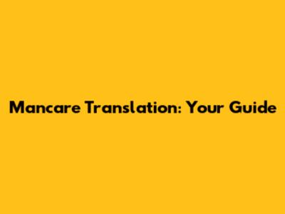 Mancare Translation: Your Guide