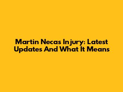 Martin Necas Injury: Latest Updates And What It Means