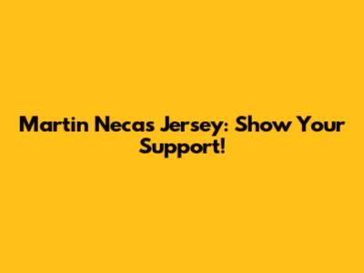 Martin Necas Jersey: Show Your Support!