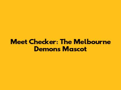 Meet Checker: The Melbourne Demons' Mascot