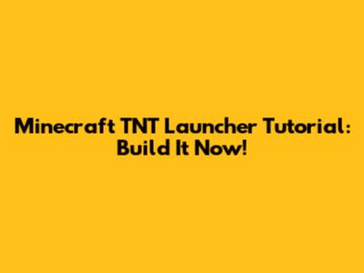 Minecraft TNT Launcher Tutorial: Build It Now!