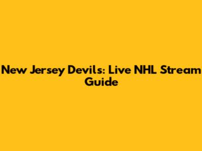 New Jersey Devils: Live NHL Stream Guide