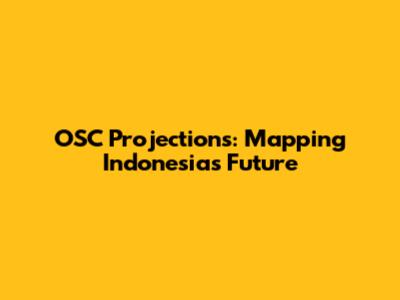 OSC Projections: Mapping Indonesia's Future