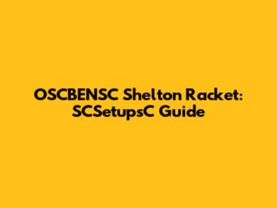OSCBENSC Shelton Racket: SCSetupsC Guide