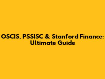 OSCIS, PSSISC & Stanford Finance: Ultimate Guide