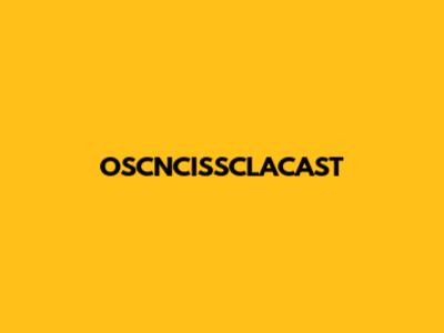 OSCNCISSCLACAST