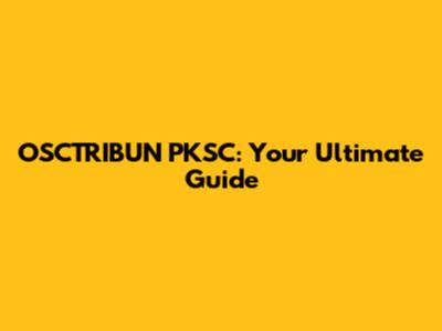 OSCTRIBUN PKSC: Your Ultimate Guide