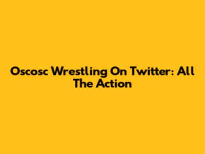 Oscosc Wrestling On Twitter: All The Action