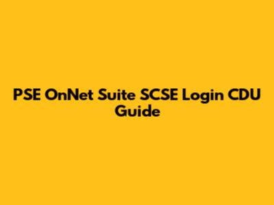 PSE OnNet Suite SCSE Login CDU Guide