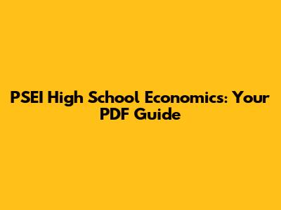PSEI High School Economics: Your PDF Guide