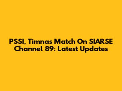 PSSI, Timnas Match On SIARSE Channel 89: Latest Updates