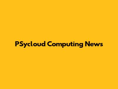 PSycloud Computing News
