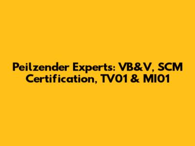 Peilzender Experts: VB&V, SCM Certification, TV01 & MI01