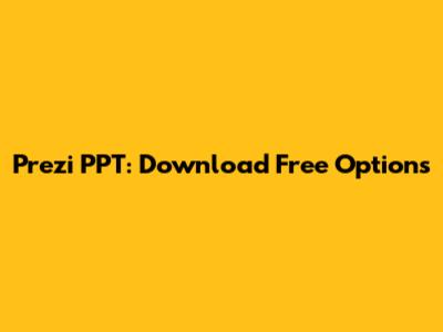 Prezi PPT: Download Free Options