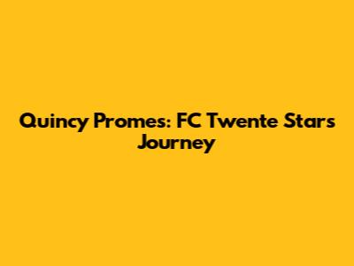 Quincy Promes: FC Twente Star's Journey