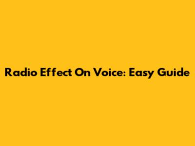 Radio Effect On Voice: Easy Guide