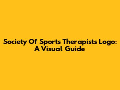Society Of Sports Therapists Logo: A Visual Guide
